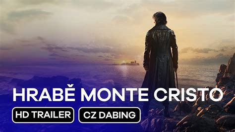 Hrabě Monte Christo The Count of Monte Cristo CZ Dabing HD Teaser