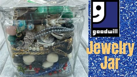 Lets Open A Goodwill Jewelry Jar Youtube