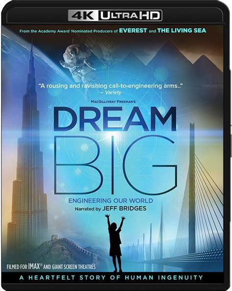 K Dream Big Engineering Our World Dream