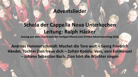 Schola Der Cappella Nova Unterkochen Singt Adventslieder Youtube