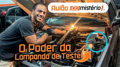 Como Usar A L Mpada De Teste Na El Trica Automotiva Dicas E Cuidados