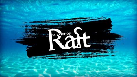 Raft survival game mods - serreshirt