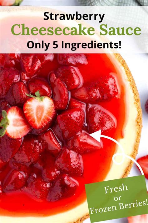 Strawberry Topping For Cheesecake Recipe 4 Ingredient Borrowed Bites