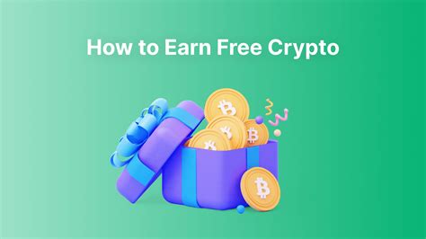 Free Bitcoin Legit Ways To Earn Free Crypto In