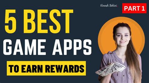 5 Best Game Apps To Earn Rewards Vineesh Rohini