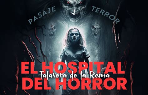 El Pasaje Del Terror M S Espeluznante Llega A Talavera Te Atreves