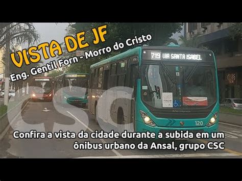 Subindo O Morro Do Cristo Estrada Eng Gentil Forn Em Juiz De Fora