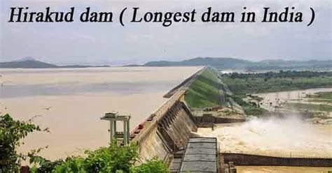 Hirakud Dam The Longest Dam In India