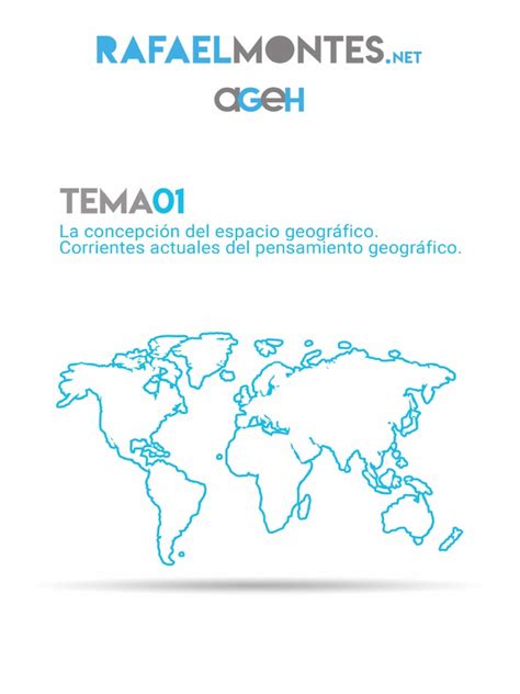 Tema 01 La Concepcion Del Espacio Geografico Corrientes Actuales Del Pensamiento Geografico