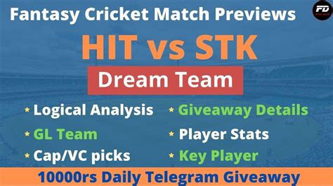 HIT Vs STK Dream11 Team And Prediction Hitters Vs Strikers MCA T20