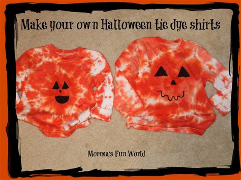 Momma S Fun World Make Your Own Tie Dye Pumpkin Shirt