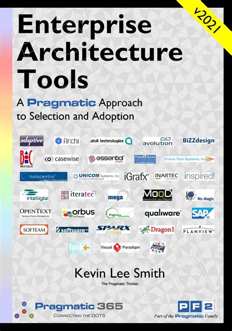 Enterprise Architecture Tools A Pragmatic Approach To Selection And