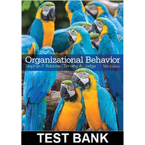 Organizational Behavior Th Edition Test Bank