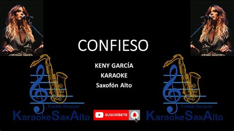Confieso Keny GarcÍa Karaoke Sax Alto Youtube