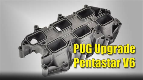 Pentastar V6 Pug Upgrade Lower Intake Manifold Youtube