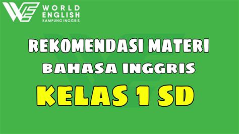 Belajar Bahasa Inggris Kelas 1 Sd