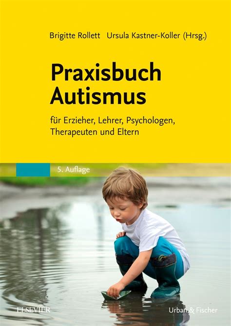 Praxisbuch Autismus 9783437444074 Elsevier GmbH