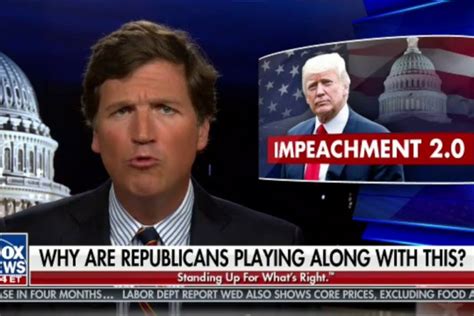 Tucker Carlson Republicans Who Voted For Trumps Impeachment Are Dumb And Guilty Video