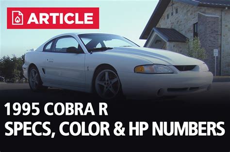 1995 Ford Mustang Svt Cobra R Specs And Features Lmr