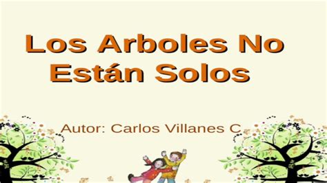 Book Trailer Los Rboles No Est N Solos Youtube