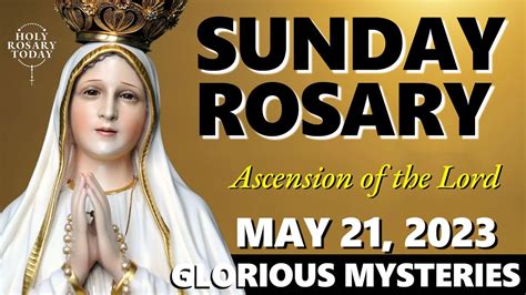 Sunday Holy Rosary May The Glorious Mysteries Of The