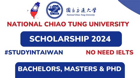 Nctu International Student Scholarships 2024 25 In Taiwan Fully Funded