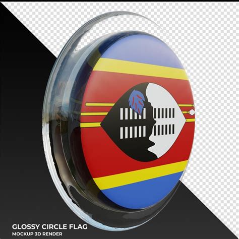 Premium Psd Eswatini Realistic D Textured Glossy Circle Flag