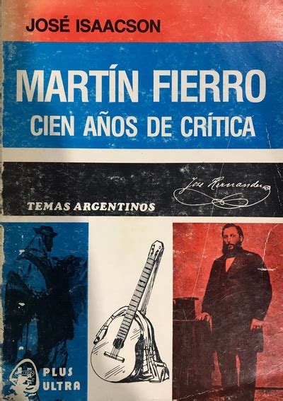 Ecolectura Martín Fierro Cien años de crítica