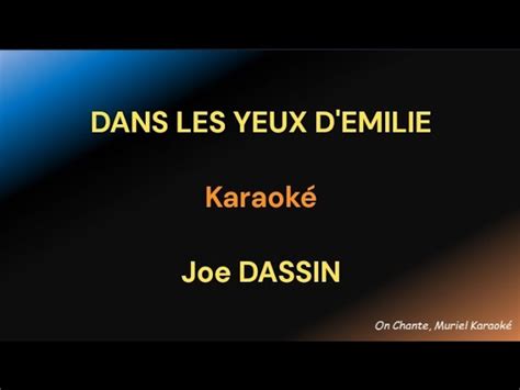 Dans Les Yeux D Emilie Karaoke Joe Dassin Chords Chordify