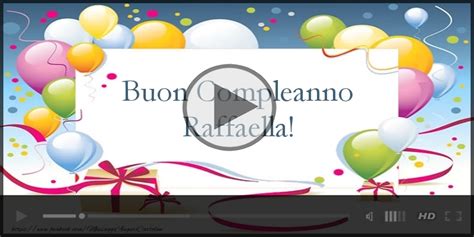 Tanti Auguri Di Buon Compleanno Raffaella Cartoline Musicali Di