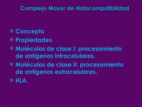 Complejo Mayor De Histocompatibilidad Ppt