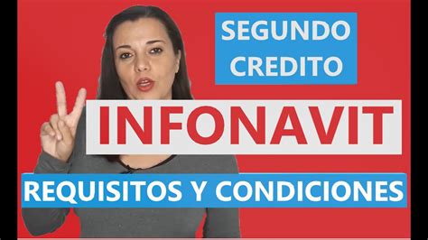 Quieres Un Segundo Cr Dito Infonavit Estos Son Los Requisitos Para