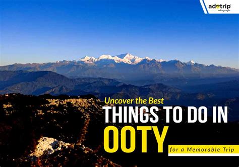 15 Best Things To Do In Ooty Activities List With Location