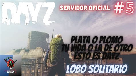 Dayz Ps Gameplay Espa Ol Como Empezar En Servidor Oficial