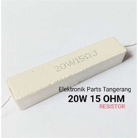 Jual Resistor 20w 15 Ohm Resistor 15 Ohm Resistor 20 Watt 15 Ohm