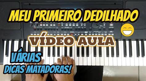 V Deo Aula Teclado Como Fazer Dedilhado No Teclado Teclado Piano