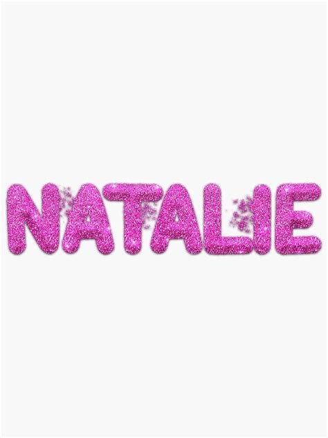 Natalie Name Pink Glitter Sticker For Sale By Ahmedzakifouda Redbubble