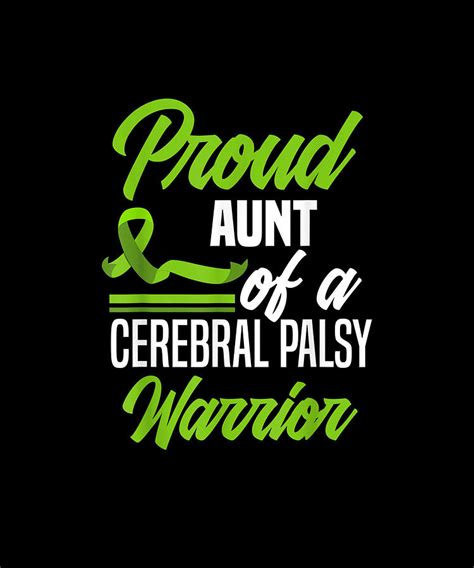 Proud Aunt Of A Cerebral Palsy Warrior Cerebral Palsy T Drawing By Yvonne Remick