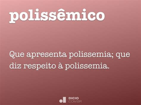 O Que É Polissêmico - Polissêmico - Dicio, Dicionário Online de Português
