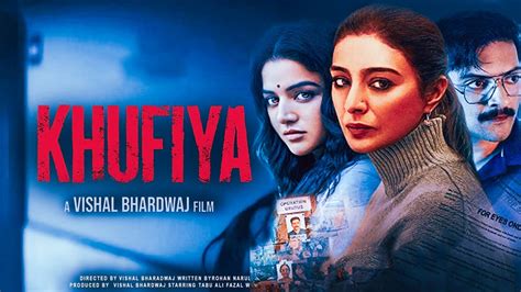 Khufiya Movie Review And Fact Tabu Ali Fazal Wamiqa Gabbi Fact