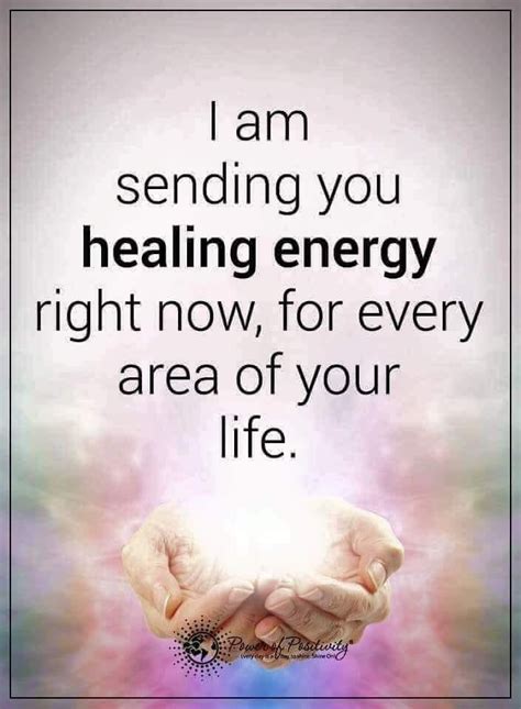 I Am Sending You Healing Energy Right Now For Every Area Of Your Life