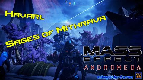 Sages Of Mithrava Mass Effect Andromeda Youtube