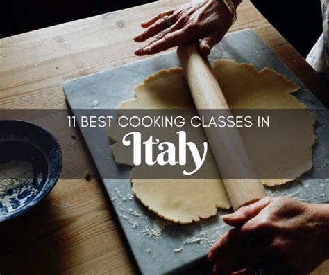 11 Must Do Cooking Classes In Italy | Italian cooking school, Cooking classes, Italian cooking class