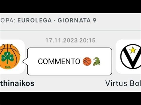 Panathinaikos Virtus Bologna Eurolega 2023 2024 COMMENTO YouTube