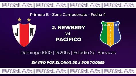 JORGE NEWBERY vs PACÍFICO EN VIVO Primera B Fase Campeonato Fecha