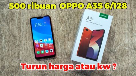 Turun Harga Atau Kw Cuma Ribuan Review Oppo A S Youtube