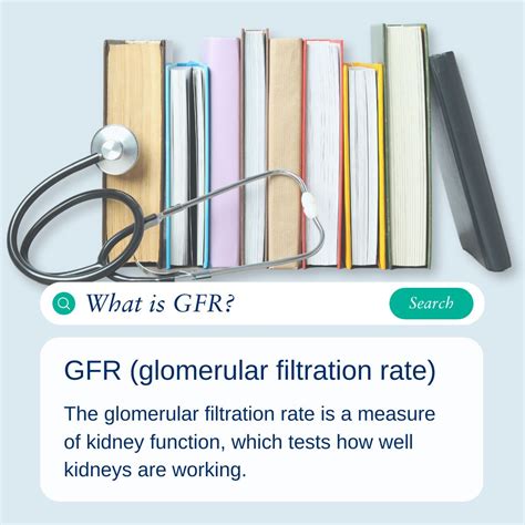 wondering  gfr   stands  glomerular filtration rate