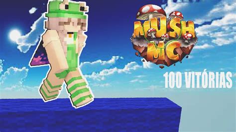 100 VITORIAS NO BEDWARS SOLO DO MUSH MushMC YouTube