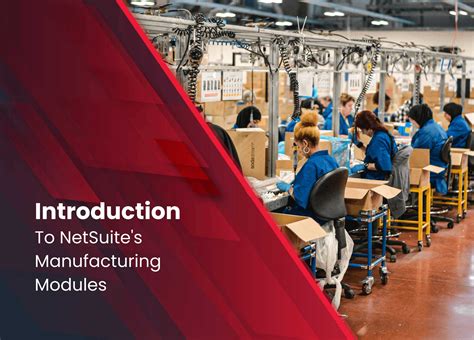 An Introduction To Netsuites Manufacturing Modules