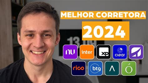 QUAL A MELHOR CORRETORA PARA INVESTIR EM 2024 GUIA COMPLETO YouTube